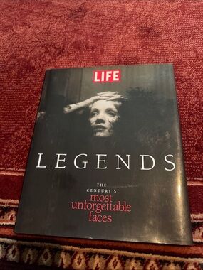 LIFE Legends The Century’s Most Unforgettable Faces 1997 Hardcover Book
